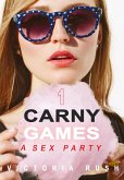 Carny Games 1: A Sex Party (Lesbian Erotica, #49) (eBook, ePUB) Carny Games 1: A Sex Party (Lesbian Erotica, #49) (eBook, ePUB)