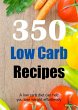 350 Low Carb Recipes (eBook, ePUB) - Bild 1