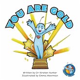You Are Gold (Squish Series) (eBook, ePUB) You Are Gold (Squish Series) (eBook, ePUB)