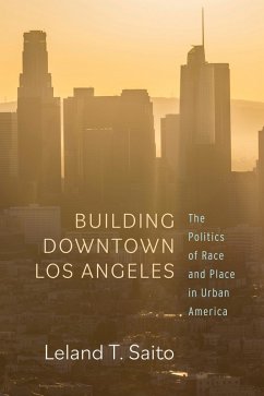 Building Downtown Los Angeles (eBook, PDF) - Saito, Leland T.