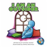 I Am An Outsider (Squish Series) (eBook, ePUB) I Am An Outsider (Squish Series) (eBook, ePUB)