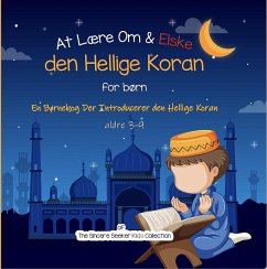 At Lære Om & Elske den Hellige Koran (eBook, ePUB) - Seeker, The Sincere