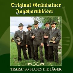 Cover Trara! So Blasen Die Jäger