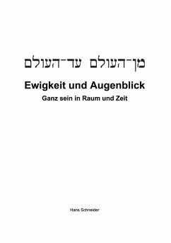 Ewigkeit und Augenblick (eBook, ePUB) - Schneider, Hans