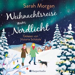 Weihnachtsreise zum Nordlicht (ungekürzt) (MP3-Download) - Morgan, Sarah