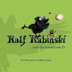 Ralf Rabinski ... und das knurrende Ei, 1 CD - Rabinski, Ralf