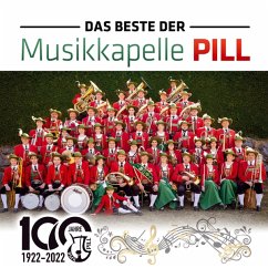 Das Beste-100 Jahre - Musikkapelle Pill