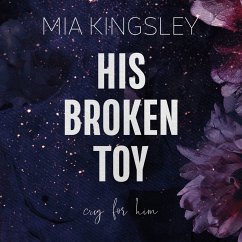 His Broken Toy (MP3-Download) - Kingsley, Mia
