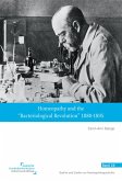 Homeopathy and the "Bacteriological Revolution" 1880-1895 (eBook, PDF)