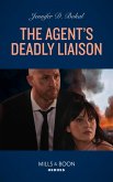 The Agent's Deadly Liaison (Wyoming Nights, Book 4) (Mills & Boon Heroes) (eBook, ePUB)