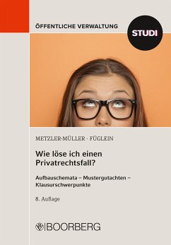 Wie löse ich einen Privatrechtsfall? (eBook, PDF) - Metzler-Müller, Karin; Füglein, Frank