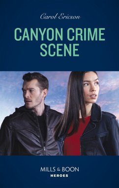 Canyon Crime Scene (Mills & Boon Heroes) (The Lost Girls, Book 1) (eBook, ePUB) - Ericson, Carol