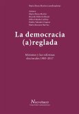 La democracia (a)reglada (eBook, ePUB)
