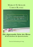 Die abgewandte Seite der Worte