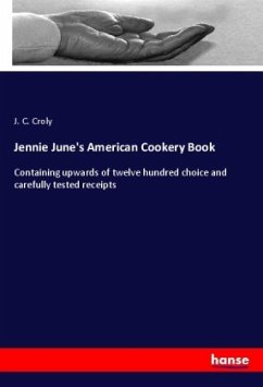 Jennie June's American Cookery Book - Croly, J. C.
