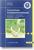 Praxisleitfaden Produktsicherheitsrecht