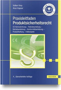 Praxisleitfaden Produktsicherheitsrecht - Krey, Volker;Kapoor, Arun