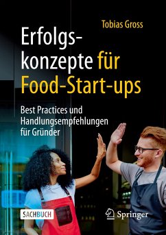 Erfolgskonzepte für Food-Start-ups - Groß, Tobias