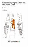 Basics im Umgang mit Leitern und Prüfung von Leitern