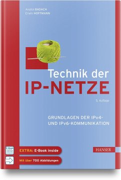 Technik der IP-Netze - Badach, Anatol;Hoffmann, Erwin