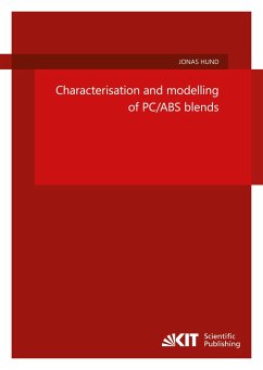 Characterisation and modelling of PC/ABS blends - Hund, Jonas