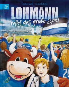 Lohmann rettet das große Spiel - Vahle, Jochen