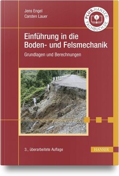 Einführung in die Boden- und Felsmechanik - Engel, Jens;Lauer, Carsten