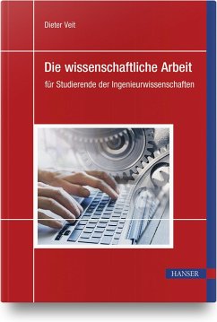 Die wissenschaftliche Arbeit - Veit, Dieter