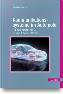 Kommunikationssysteme im Automobil - Rausch, Mathias
