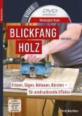 Werkstatt-Kurs - Blickfang Holz