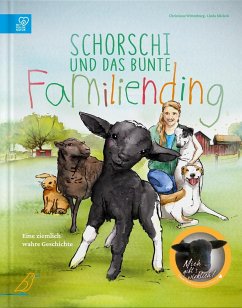 Schorschi und das bunte Familiending - Wittenburg, Christiane