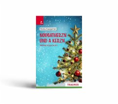 Nougatherzn und a Kerzn, Weihnachtsgschichtn - Krautgartner, Monika