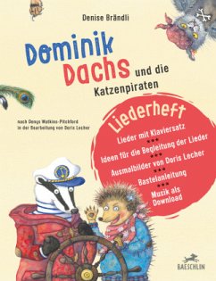 Liederheft Dominik Dachs und die Katzenpiraten - Brändli, Denise