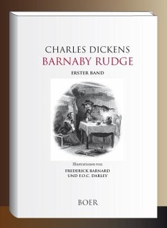 Barnaby Rudge, Band 1 - Dickens, Charles