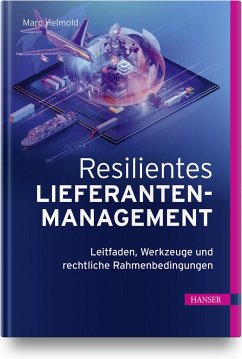 Resilientes Lieferantenmanagement - Helmold, Marc