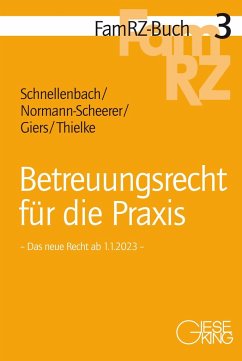 Betreuungsrecht für die Praxis - Schnellenbach, Annette;Normann-Scheerer, Sabine;Giers, Michael