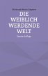 Die weiblich werdende Welt - Bild 1