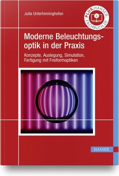 Moderne Beleuchtungsoptik in der Praxis - Unterhinninghofen, Julia