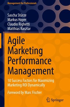 Agile Marketing Performance Management - Stürze, Sascha;Hoyer, Markus;Righetti, Claudio