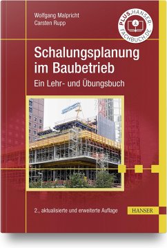 Schalungsplanung im Baubetrieb - Malpricht, Wolfgang;Rupp, Carsten