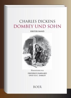 Dombey und Sohn, Band 1 - Dickens, Charles