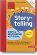 Storytelling: Digital - Multimedial -... - Bild 1