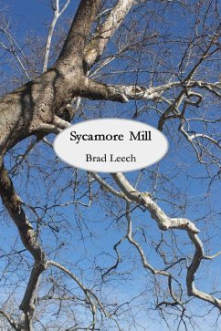 Sycamore MIll eBook (eBook, ePUB) - Leech, Brad