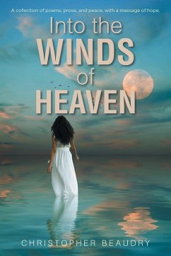 Into the Winds of Heaven - Beaudry, Christopher