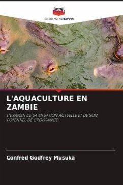 L'AQUACULTURE EN ZAMBIE - Musuka, Confred Godfrey