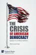 The Crisis of American Democracy - Bild 1