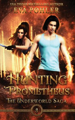 Hunting Prometheus - Pohler, Eva