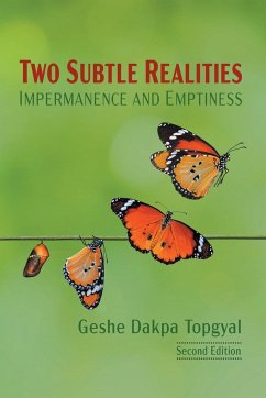 Two Subtle Realities - Topgyal, Dakpa