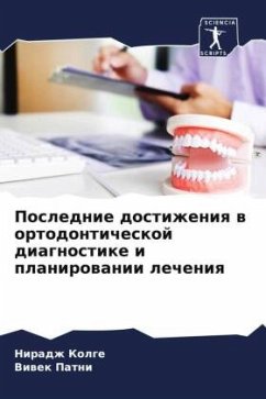 Poslednie dostizheniq w ortodonticheskoj diagnostike i planirowanii lecheniq - Kolge, Niradzh;Patni, Viwek