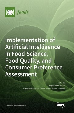 Cover Implementation of Artificial Intelligence in Food Science, Food Quality, and Consumer Preference Assessment